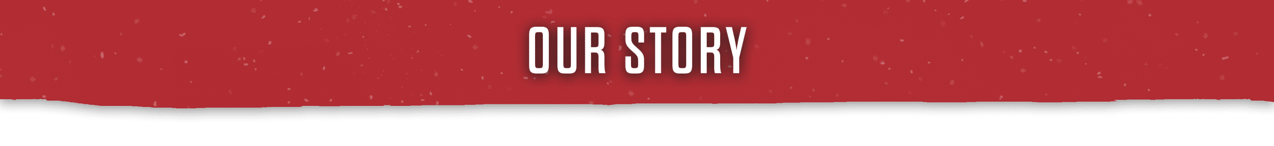 Our Story Banner Red v3